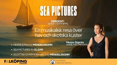 Sea Pictures - Falköpings Orkesterförening & Kim Simon Phipps