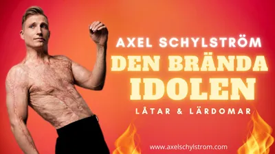 Axel Schylström – Den Brända Idolen – Låtar & Lärdomar