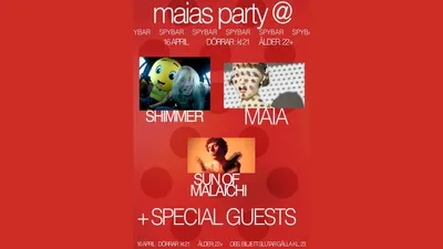 Maias Party at Spy Bar with Maia, Sun of Malaichi & Shimmer