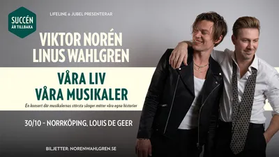 Norén & Wahlgren - Våra Liv, Våra Musikaler