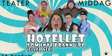 Hotellet som inte brann upp (eller ner)