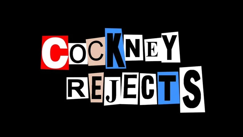 COCKNEY REJECTS