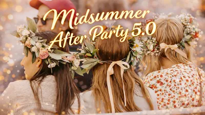 Midsommar After Party