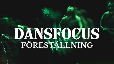 Dansfocus Elevföreställning