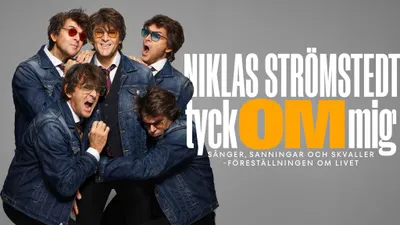 Niklas Strömstedt– Tyck OM mig