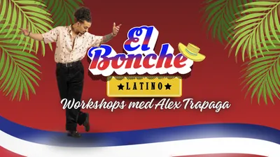 El Bonche Latino – workshops med Alex Trapaga