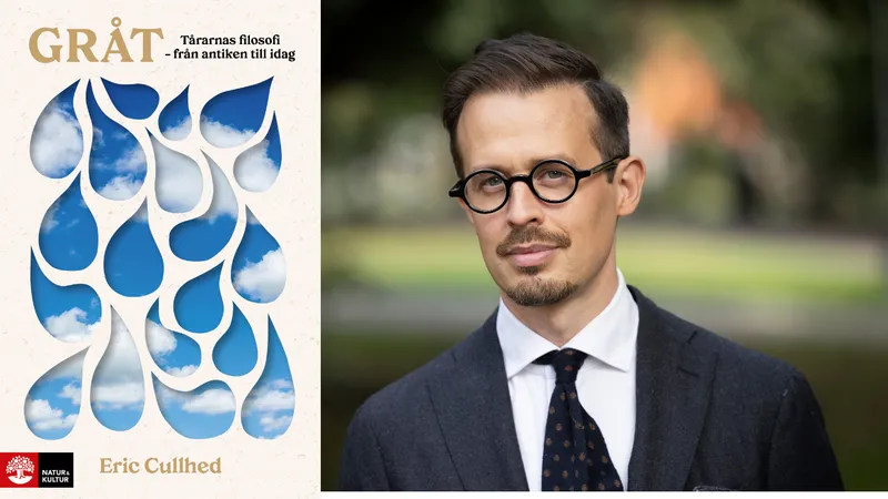 Varför gråter vi? med Eric Cullhed