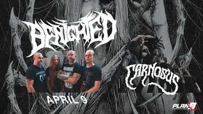 Benighted (FR) / Carnosus // Live at Plan B — Malmö