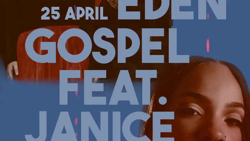 EDEN GOSPEL FEAT. JANICE