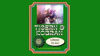 Trädgårdslive - Tigern & Kobran