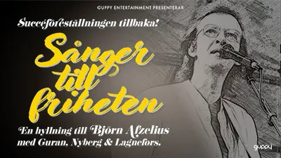 Sånger till friheten - Hyllning av Björn Afzelius