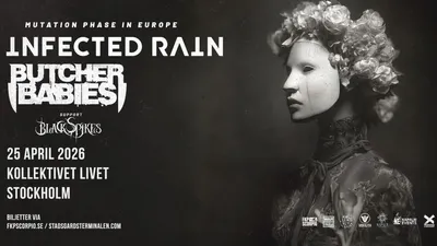 Infected Rain + Butcher Babies + Black Spikes