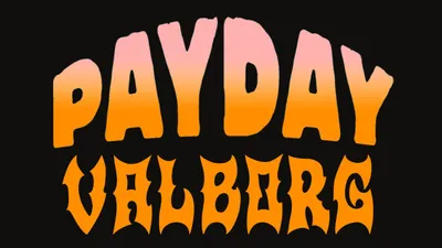 PAYDAY x VALBORG x HEAVEN UPPSALA